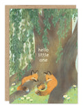 Biely & Shoaf Fox Welcome Baby Card: Two adult foxes and a cub rest under a tree. Front text: hello little one.