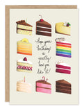 The Way You Like It Cake Birthday Card by Biely & Shoaf features twelve illustrated cake slices around a hand-lettered message: Hope your birthday is exactly how you like it! A delightful choice for any celebration.