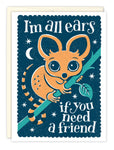I'm All Ears Friendship Card