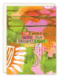 Your Radiant Light Encouragement Card