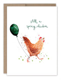 Still A Spring Chicken Birthday Card